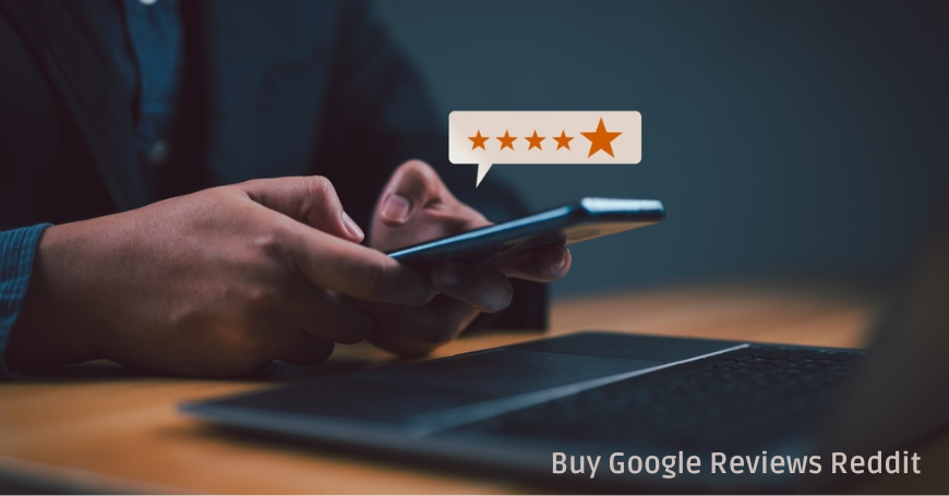 Buy Google Reviews Reddit