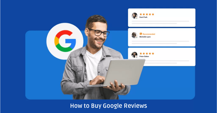 How to Buy Google Reviews